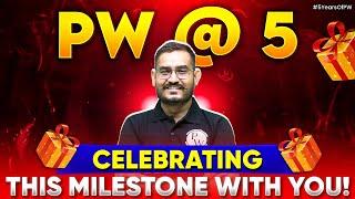 PW Completes 5 Years | Dedicated to Aspirants | MP Exams Wallah