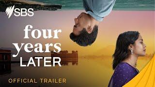 Four Years Later | Trailer | Premieres October 2 on SBS and SBS on Demand