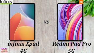 infinix Xpad 4G vs Xiaomi Redmi Pad Pro 5G