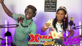 DJ Ana & Ultra Simmo To Dad With XTRA Love! Courtesy XTRA FOODS!