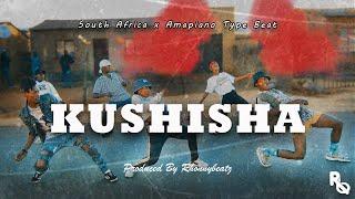 Amapiano Instrumental "KUSHISHA" South African Amapiano x Amapiano Type Beat