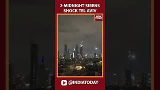 Iran Israel War: Tel Aviv Residents Woken In Middle Of The Night By Sirens Ringing Out Across City