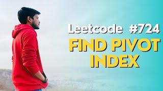 Find Pivot Index | Leetcode - 724