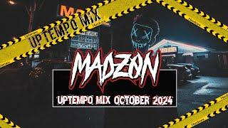 UPTEMPO Mix October 2024 | MadZON 🪚