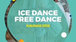 Galiyanova Irina / Lochhead Grayson (CAN) | Ice Dance Free Dance | Kaunas 2018