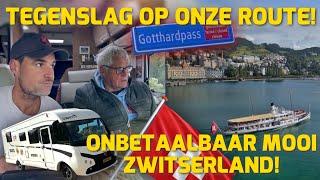 TEGENSLAG OP ONZE ROUTE! ONBETAALBAAR MOOI ZWITSERLAND! #272