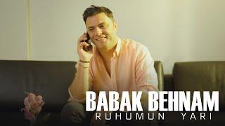 Babak Behnam — Ruhumun Yarı (Rəsmi Musiqi Videosu)