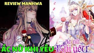 ÁC NỮ KHI YÊU - XUYÊN KHÔNG VÀO IDOL CỦA MÌNH | Review Truyện Tranh Manhwa | Bảo Ngọc Suri