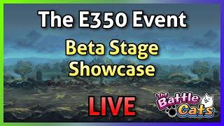 E350 Beta Stage Showcase