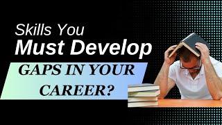 Gaps in your Career |  What to do? | Career consultation with Mrinalini