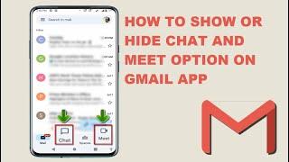 How to Enable or Disable Chat or Meet Tab on Gmail App | Android