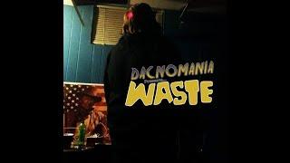 Dacnomania - Waste (Full Album)