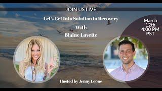 Getting Into Solution In Drug and Alcohol Recovery