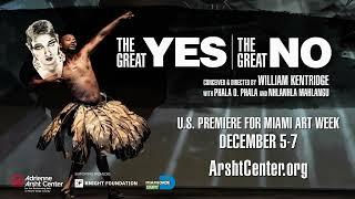 The Great Yes, The Great No at the Adrienne Arsht Center