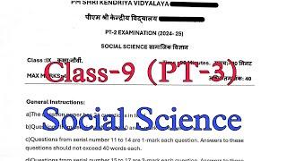 Class-9 Social Science (SST) PT-3 Exam Question Paper / Session 2024-25 / Periodic Test-3 Kendriya V