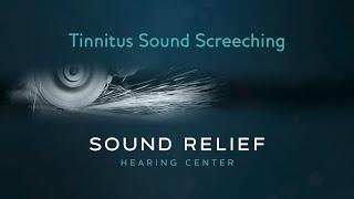 Tinnitus Screeching Tone (What Does Tinnitus Sound Like?) | Sound Relief Tinnitus & Hearing Center