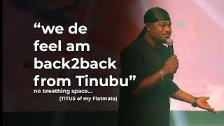 We de feel am back to back  - Mc Pashun, Titus of my flatmate