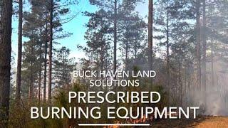 Prescribed Burn Equipment Setup