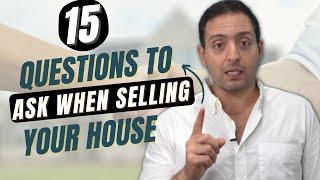 15 Questions to Ask When Selling your House