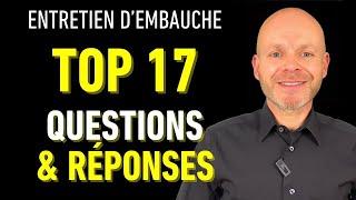 17 QUESTIONS ET EXEMPLES DE RÉPONSES EN ENTRETIEN D'EMBAUCHE