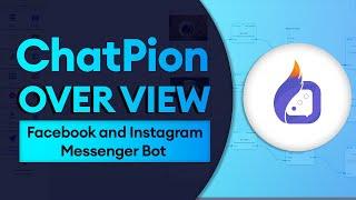 New ChatPion Quick Overview - Facebook & Instagram Messenger Marketing Software