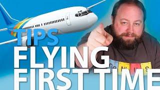 Tips For First Time Flyers (with any Airline)