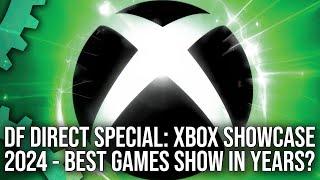 DF Direct Special: Xbox Showcase 2024 - The Best Games Show In Years?