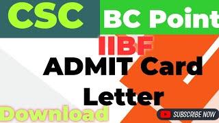 CSC:- How To Download IIBF Admit card Letter(IIBF ADMIT कार्ड कैसे डाउनलोड करें बहुत हि आसानी से)