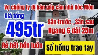 Bán nhà Hóc Môn 6x25m 1 trệt 1 lầu giá 495 triệu Không phát sinh | Nhà Hóc Môn sổ hồng riêng giá rẻ