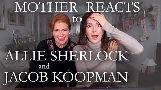 MOTHER REACTS to ALLIE SHERLOCK & JACOB KOOPMAN - SHALLOW |  Reaction Video | Travelling with Mother