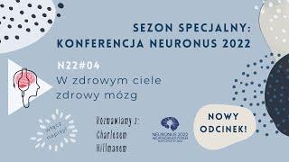 Will growing your muscles help to grow your brain? - NeuronuSound, Neuronus 2022, Episode 4