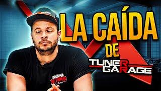 La CAÍDA de TUNER GARAGE ¿Qué le Pasó?