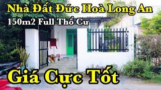 Nhà Đất Đức Hoà Long An | 150m2 Full Thổ Cư Giá Cực Tốt