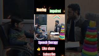 Hearing impaired #youtubeshorts  speech therapy #shorts