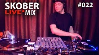 Skober Live Studio Mix #022