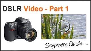 How To Shoot Video With a DSLR For Beginners PT 1