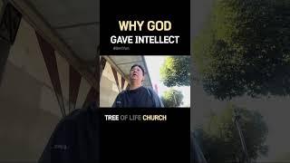 Why God gave intellect | Pastor Bert Yun
