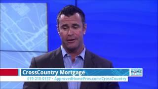 San Diego Mortgages: Get Into Your Dream Home - CrossCountry Mortgage on The Approved Home Pro Show