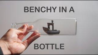 I put Benchy in a Bottle