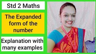 The Expanded form of the given Number std 2 By Rashmi Sudev, The Expanded form of a Number,