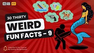 30 Mind-Blowing Weird Interesting Facts  | Part 9 | Fascinating Facts | Show Reel