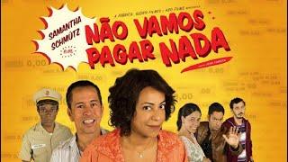 Filme de Comédia Nacional |Não vamos pagar nada - Filme de Comédia Lançamento 2021