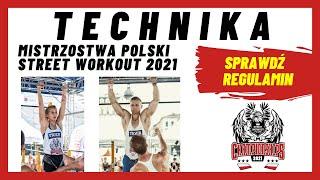 TECHNIKA Street Workout Poland Championships 2021 - [siła-wytrzymałość]