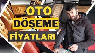 Oto döşeme fiyatları ne kadar?