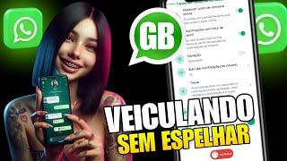 COMO VOLTAR A USAR WHATSAPP GB SEM ESPELHAMENTO E SEM ATIVADOR ATUALIZADO