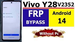 Vivo Y28 (V2352) FRP Bypass Vivo Android 14 Frp Bypass FRP Bypass Google Account Unlock Without Pc