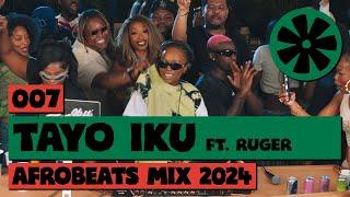 007 CULTUR FM (2024 Live Afrobeats Mix by Tayo Iku)