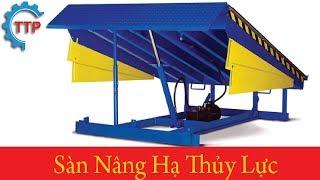 Tìm hiểu về SÀN NÂNG HẠ THỦY LỰC công nghiệp | Thịnh Thành Phát