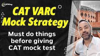 CAT VARC Mock Strategy | Must do things before giving CAT mock test | Verbal Ability Preparation