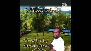 Asriel Wenda Creative Ukum Wene Music mixing by Ysafat Itlay 2024